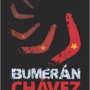 Bumerán Chávez: Los fraudes que llevaron al colapso de Venezuela