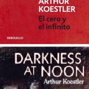 El Cero y el Infinito / Darkness at Noon